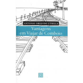 Vantagens Em Viajar De Comboio
