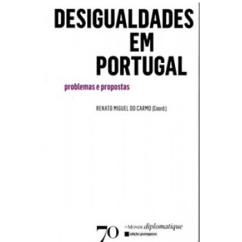 Desigualdades Em Portugal: Problemas E Propostas