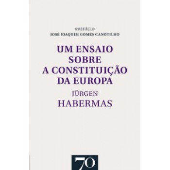 Um Ensaio Sobre A Constituição Da Europa