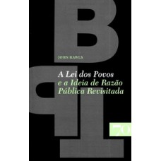 A Lei Dos Povos E A Ideia De Razão Pública Revisitada