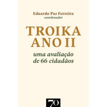 Troika Ano Ii: Uma Avaliação De 66 Cidadãos