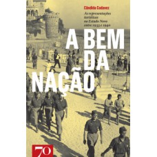 A Bem Da Nação: As Representações Turísticas No Estado Novo Entre 1933 E 1940