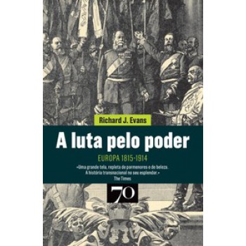 A Luta Pelo Poder: Europa (1815-1914)