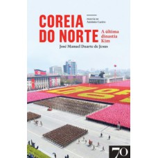 Coreia Do Norte: A última Dinastia Kim