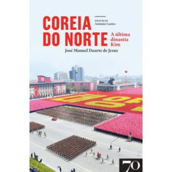 Coreia Do Norte: A última Dinastia Kim