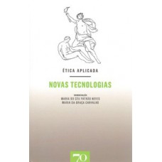 ética Aplicada: Novas Tecnologias