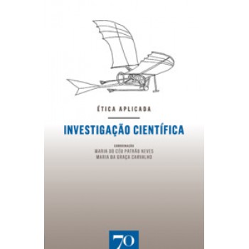 Investigação Científica: ética Aplicada