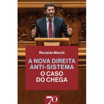 A Nova Direita Anti-sistema: O Caso Do Chega