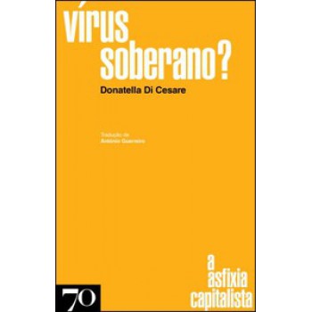 Vírus Soberano?: A Asfixia Capitalista