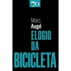 Elogio Da Bicicleta