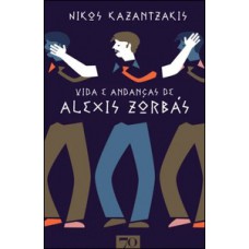 Vida E Andanças De Alexis Zorbás