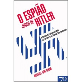 O Espião Judeu De Hitler