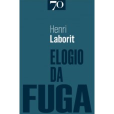 Elogio Da Fuga