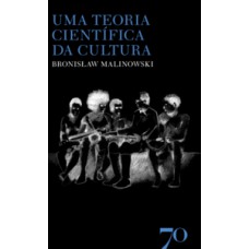 Uma Teoria Científica Da Cultura