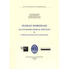 Glosas Marginais Ao Cancioneiro Medieval Português De Carolina Michaëlis De Vasconcelos