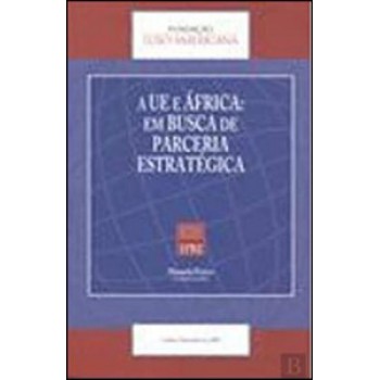 A Ue E áfrica: Em Busca De Parceria Estratégica