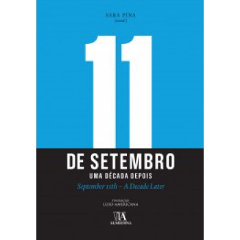 11 De Setembro: Uma Década Depois