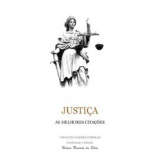 Justiça: As Melhores Citações