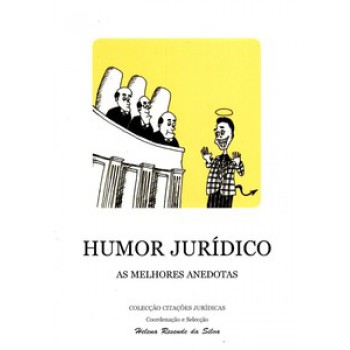 Humor Jurídico: As Melhores Anedotas