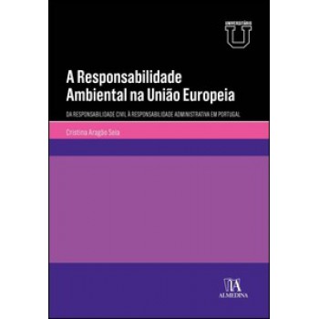 A Responsabilidade Ambiental Na União Europeia