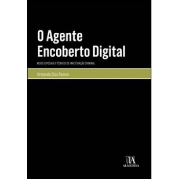 O Agente Encoberto Digital