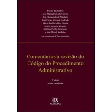 Comentários à Revisão Do Código Do Procedimento Administrativo