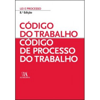 Código Do Trabalho - Código De Processo Do Trabalho