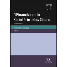 O Financiamento Societário Pelo Sócios: E O Seu Reverso