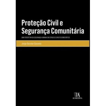 Proteção Civil E Segurança Comunitária