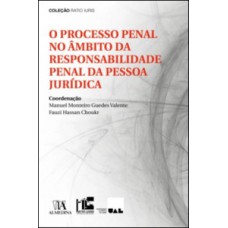 O Processo Penal No âmbito Da Responsabilidade Penal Da Pessoa Jurídica