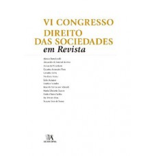 Vi Congresso Direito Das Sociedades Em Revista