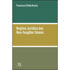 Regime Jurídico Dos Non-fungible Tokens