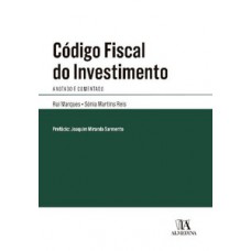 Código Fiscal Do Investimento: Anotado E Comentado