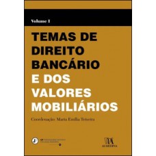 Temas De Direito Bancário E Dos Valores Mobiliários