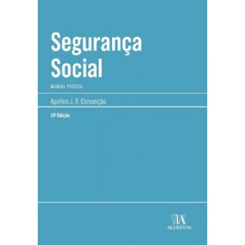 Segurança Social: Manual Prático