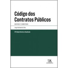 Código Dos Contratos Públicos: Anotado E Comentado