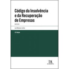 Código Da Insolvência E Da Recuperação De Empresas: Anotado