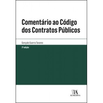 Comentário Ao Código Dos Contratos Públicos