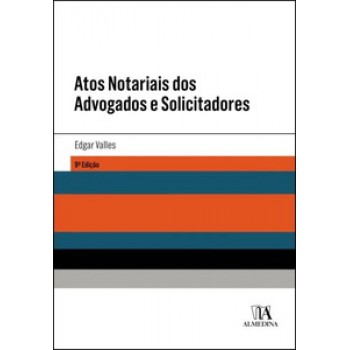 Atos Notariais Dos Advogados E Solicitadores