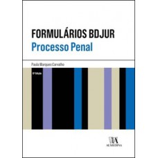 Formulários Bdjur: Processo Penal