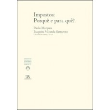 Impostos: Porquê E Para Quê?