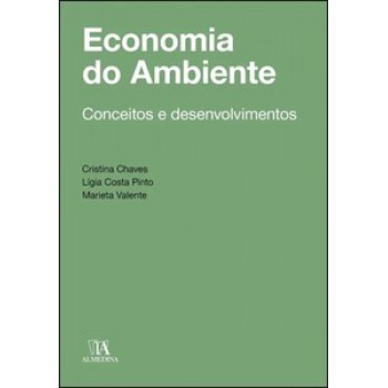 Economia Do Ambiente: Conceitos E Desenvolvimentos