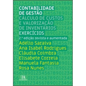 Contabilidade De Gestão: Cálculo De Custos E Valorização De Inventários (exercícios)