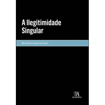 A Ilegitimidade Singular