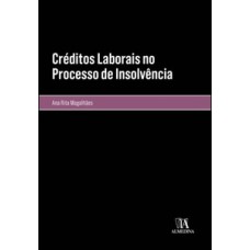 Créditos Laborais No Processo De Insolvência