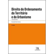 Direito Do Ordenamento Do Território E Do Urbanismo: Legislação Básica