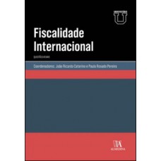 Fiscalidade Internacional: Questões Atuais