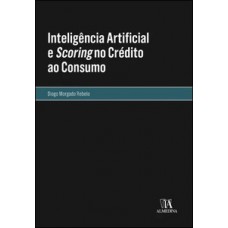 Inteligência Artificial E Scoring No Crédito Ao Consumo