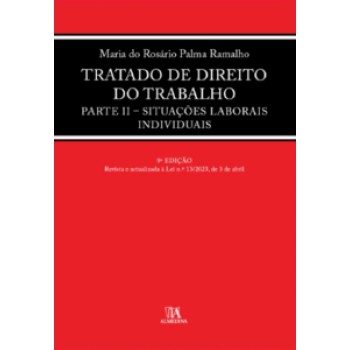 Tratado De Direito Do Trabalho: Parte Ii - Situações Laborais Individuais