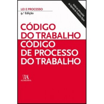 Código Do Trabalho: Código Do Processo Do Trabalho